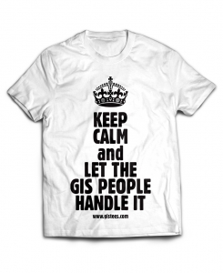 Keep Calm and Let the GIS People Handle It T-Shirt | GIStees.com - Tees Spatially For You